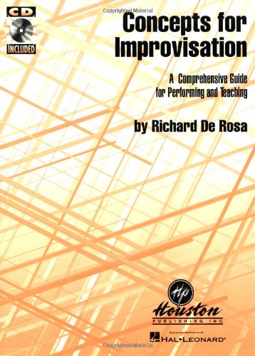 Concepts for Improvisation A Comprehensive Guide for Performing and Teaching by 