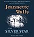 The Silver Star: A Novel