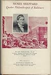 Moses Sheppard: Quaker philanthropist of Baltimore