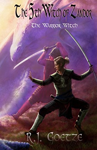 The Fifth Witch of Zandor: The Warrior Witch