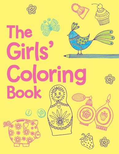 The Girls' Coloring Book