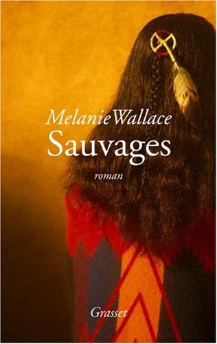 Sauvages: roman