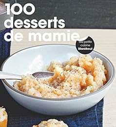 100 gâteaux et desserts de mamie