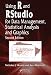 Using R and RStudio for Data Management, Statistical Analysis, and Graphics, Second Edition
