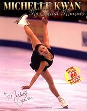 Michelle Kwan: My Special Moments