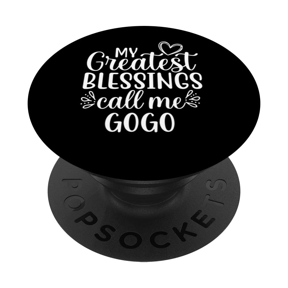 My Greatest Blessings Call Me Gogo Zulu Grandma PopSockets Swappable PopGrip