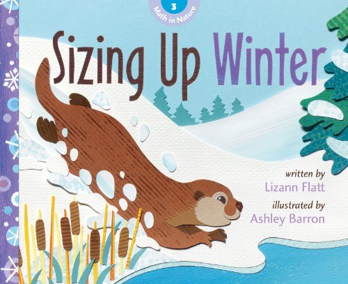 BOOK Sizing Up Winter (Math in Nature) [K.I.N.D.L.E]