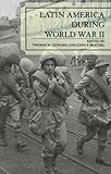 Latin America During World War II (Jaguar Books on Latin America)