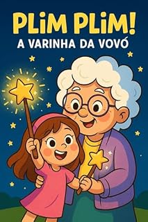 Livro Plim Plim! A Varinha da Vovó