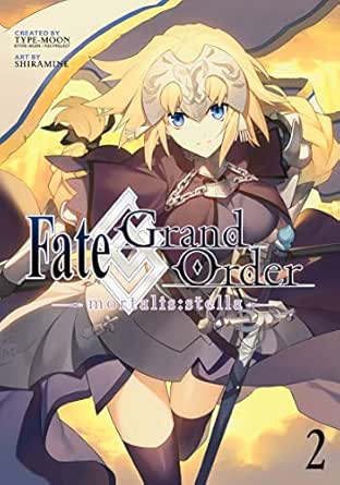 Amazon Com Fate Grand Order Mortalis Stella Vol 2 Ebook Type Moon Shiramine Kindle Store