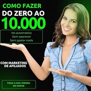 Livro Do Zero ao Sucesso: Como Construir um Negócio Online Lucrativo: O Passo a Passo para Construir um Negócio Online Lucrativo
