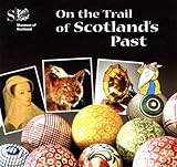 Image de On the Trail of Scotland's Past