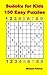 Sudoku for Kids 150 Easy Puzzles by Michael Patrick