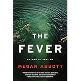 The Fever: A Novel