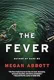 "The Fever A Novel" av Megan Abbott