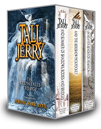 Tall Jerry: Delphi Falls Trilogy 3 Book Set by Jerome Mark Antil