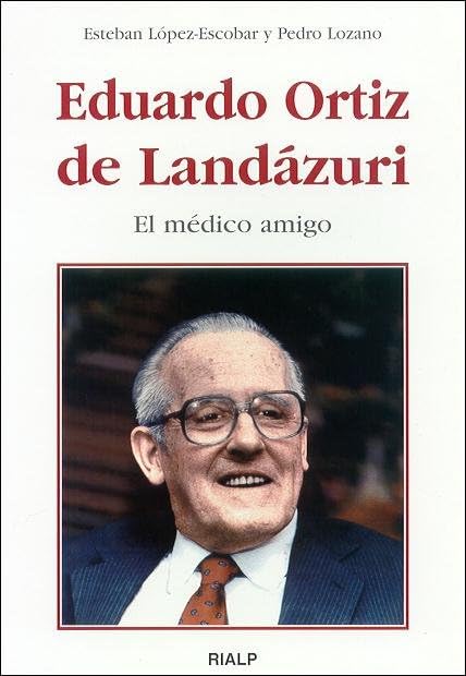 Eduardo Ortiz de Landázuri (Libros sobre el Opus Dei)