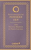 Petit recueil de pensées zen by
