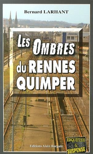 Les  ombres du Rennes-Quimper