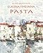 CUCINA ITALIANA Pasta (Italian Edition) by Aldo Giannini