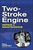 Two-Stroke Engine Repair & Maintenance