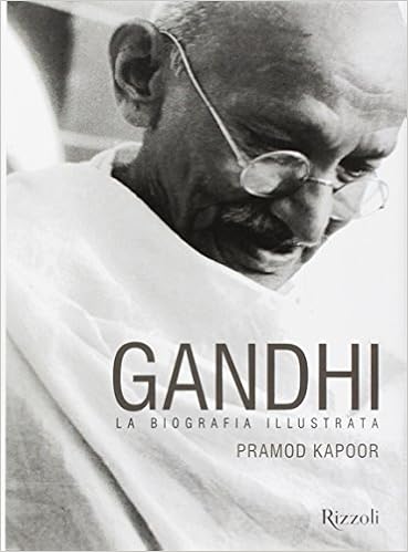 Gandhi. La biografia illustrata Gandhi. La biografia illustrata