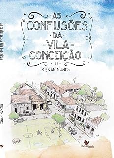 Livro As Confusões da Vila Conceição
