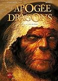 L'apogée des dragons, Tome 2 : Le Calice de Thulé by 