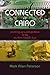 Connected in Cairo: Growing up Cosmopolitan in the Modern Middle East (Public Cultures of the Middle East and North Africa)