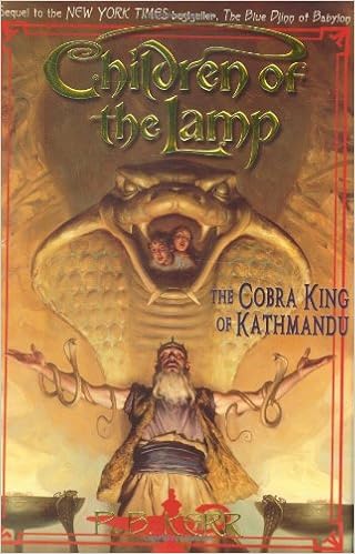 Children Of The Lamp 3 The Cobra King Of Kathmandu Kerr P B Kerr P B 9780439670234 Amazon Com Books Children Of The Lamp 3 The Cobra King Of Kathmandu Kerr P B Kerr P B 9780439670234 Amazon Com Books