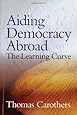 Aiding Democracy Abroad: The Learning Curve