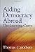 Aiding Democracy Abroad: The Learning Curve - Book by Thomas Carothers