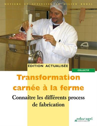 Transformation carnée à la ferme