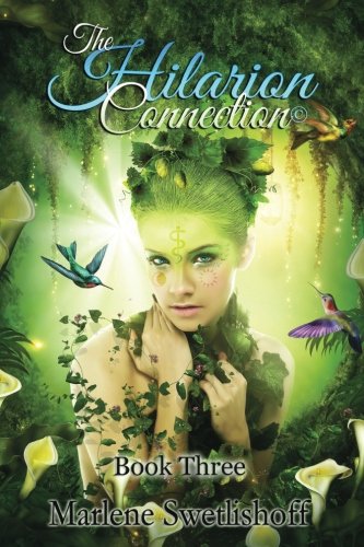 The Hilarion Connection, Book Three (Volume 3)