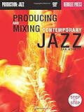 Producing & Mixing Contemporary Jazz by Dan Moretti