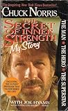 The Secret of Inner Strength: My Story