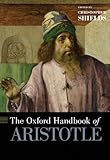 The Oxford Handbook of Aristotle (Oxford Handbooks) by 