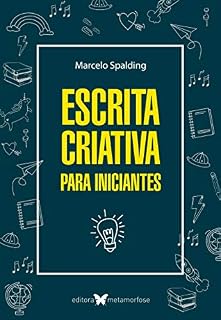 Livro Escrita Criativa para Iniciantes