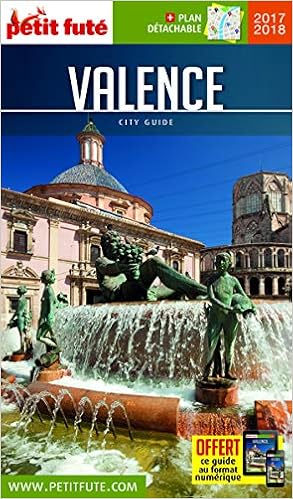 Amazon Fr Guide Valence En Espagne 2017 Petit Fute Petit Fute Livres
