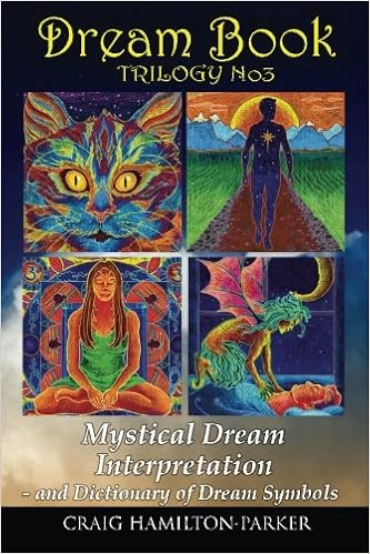 Dream Book Mystical Dream Interpretation And Dictionary Of Dream Symbols Dream Book Trilogy Volume 3 Hamilton Parker Craig 9781533322425 Amazon Com Books