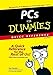 PCs For Dummies Quick Reference (For Dummies: Quick Reference (Computers)) by Dan Gookin