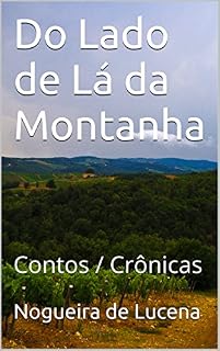Livro Do Lado de Lá da Montanha: Contos / Crônicas