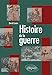 Histoire de la guerre by