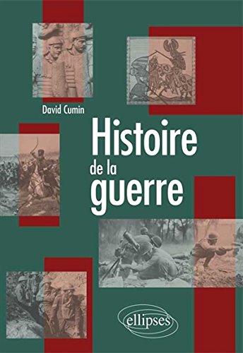 Histoire de la guerre by David Cumin