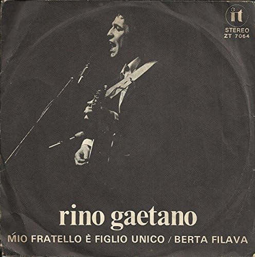 Rino Gaetano Mio Fratello è Figlio Unico Brani
