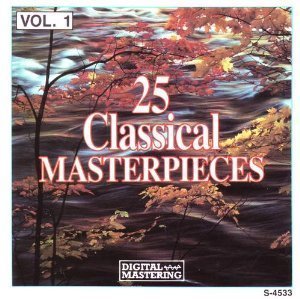 [unknown] - 25 Classical Masterpieces, Volume 1 - Zortam Music