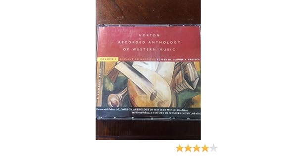 Norton Anthology of Western Music Volume 1 Ancient to Baroque
