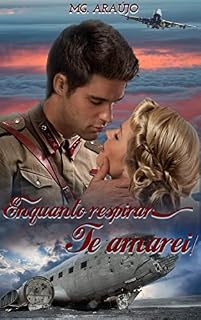 Livro Enquanto Respirar, Te amarei!