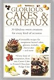 Paperback Glorious Cakes & Gateaux Book