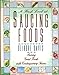 A Fresh Look At Saucing Foods: Pairing Great Foods With Contemporary Sauces by